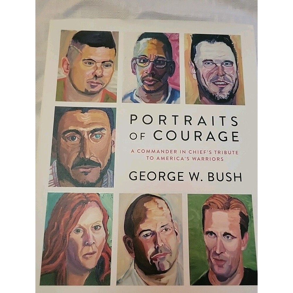 ✨BOOK✨ Portraits of Courage Book by Former President George W Bush First Edition